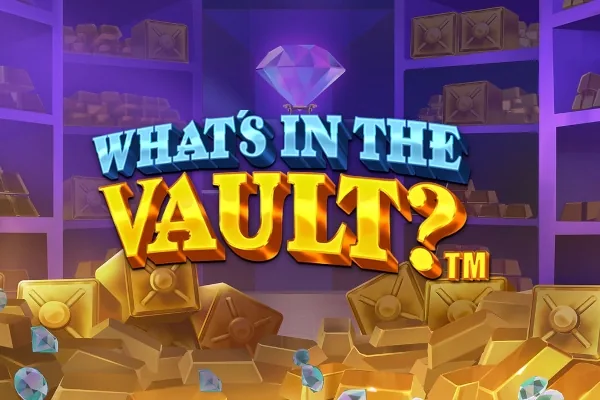 What's in the Vault?